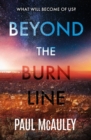 Image for Beyond the burn line