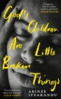 Image for God&#39;s Children Are Little Broken Things