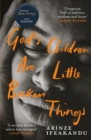 Image for God&#39;s Children Are Little Broken Things