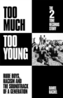 Image for Too much too young  : the 2 Tone Records story