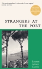 Image for Strangers at the Port