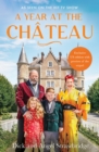 Image for A Year at the Chateau : As seen on the hit Channel 4 show
