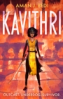 Image for Kavithri  : outcast, underdog, survivor