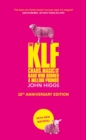 Image for The KLF  : the chaos, magic and the band who burned a million pounds