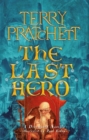 Image for The last hero  : a Discworld fable