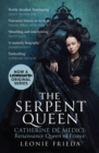 Image for The serpent queen