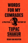 Image for Words for My Comrades