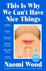 Image for This Is Why We Can&#39;t Have Nice Things