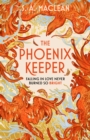 Image for The phoenix keeper