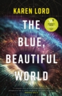 Image for The blue, beautiful world