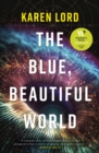 Image for The Blue, Beautiful World