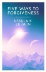Image for Five Ways to Forgiveness