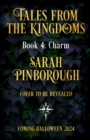 Image for Charm : The definitive dark romantasy retelling of Cinderella from the unmissable TALES FROM THE KINGDOMS series