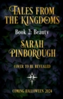 Image for Beauty : The definitive dark romantasy retelling of Sleeping Beauty from the unmissable TALES FROM THE KINGDOMS series