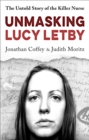 Image for Unmasking Lucy Letby