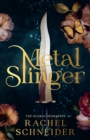 Metal Slinger : The instant Sunday Times bestseller and must-read romantasy that broke BookTok!