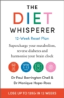 Image for The diet whisperer  : 12-week reset plan