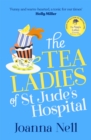 Image for The tea ladies of St Jude&#39;s Hospital