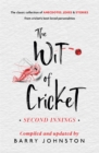 Image for The wit of cricket  : second innings