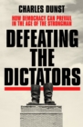 Image for Defeating the Dictators