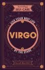 Image for Virgo  : live your best life by the stars