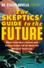 Image for The skeptics&#39; guide to the future