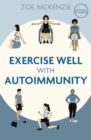 Image for Exercise well with autoimmunity