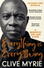 Image for Everything is everything: a memoir of love, hate &amp; hope