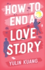 Image for How to end a love story