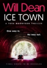 Image for Ice Town : the explosive new thriller featuring Tuva Moodyson