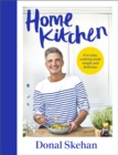 Image for Home kitchen  : everyday cooking made simple and delicious