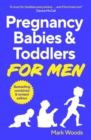 Image for Pregnancy, babies &amp; toddlers for men