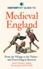 Image for HISTORY HIT Guide to Medieval England