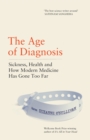 Image for The Age of Diagnosis