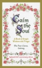 Image for Calm the soul  : a book of simple wisdom and prayer