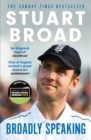 Stuart Broad  : broadly speaking - Broad, Stuart