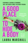 Image for A Good Place to Hide a Body