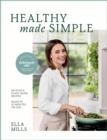 Image for Deliciously Ella healthy made simple  : delicious, plant-based recipes, ready in 30 minutes or less