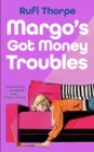 Image for Margo&#39;s got money troubles