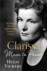 Image for CLARISSA : Muse to Power, The Untold Story of Clarissa Eden, Countess of Avon