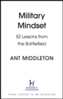 Image for Military Mindset : Lessons from the Battlefield