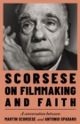 Image for Scorsese on Filmmaking and Faith