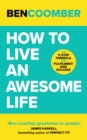 Image for How To Live An Awesome Life