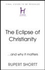 Image for The Eclipse of Christianity