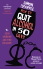 Image for How to quit alcohol in 50 days  : stop drinking and find freedom