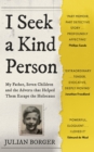 Image for I seek a kind person  : my father, seven children and the adverts that helped them escape the Holocaust
