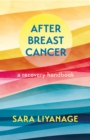 Image for After breast cancer  : a recovery handbook