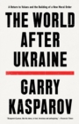 Image for The World After Ukraine