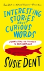 Image for Interesting Stories about Curious Words