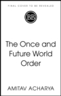 Image for The Once and Future World Order